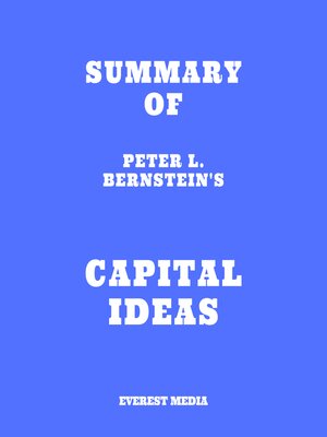 cover image of Summary of Peter L. Bernstein's Capital Ideas